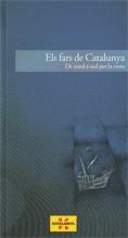 FARS DE CATALUNYA. DE NORD A SUD PER LA COSTA/ELS | 9788439386094 | CIRO EDICIONES