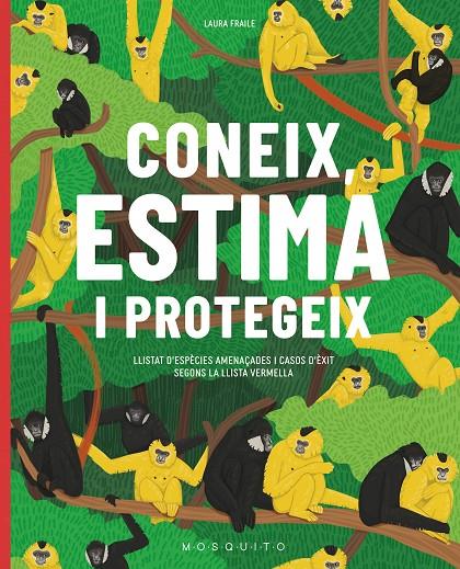 CONEIX, ESTIMA I PROTEGEIX | 9788419095138 | FRAILE, LAURA