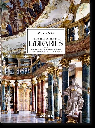 MASSIMO LISTRI. THE WORLD’S MOST BEAUTIFUL LIBRARIES. 40TH ED. | 9783836593816 | SLADEK, ELISABETH/RUPPELT, GEORG