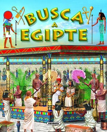BUSCA A EGIPTE | 9788430563654 | SUSAETA, EQUIPO