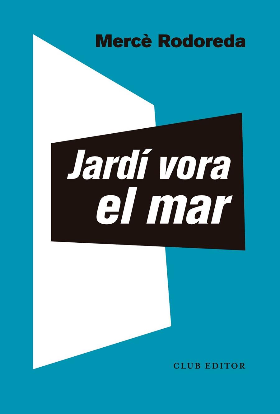 JARDÍ VORA EL MAR | 9788473294072 | RODOREDA, MERCÈ/SALA, TONI
