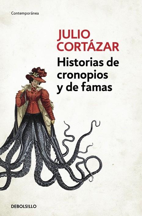 HISTORIAS DE CRONOPIOS Y DE FAMAS | 9788466331890 | JULIO CORTÁZAR