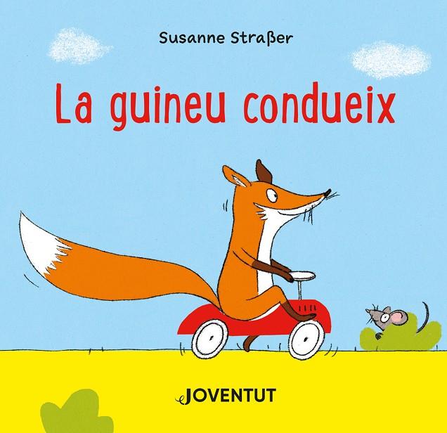 LA GUINEU CONDUEIX | 9788426147301 | SUSANNE STRAßER