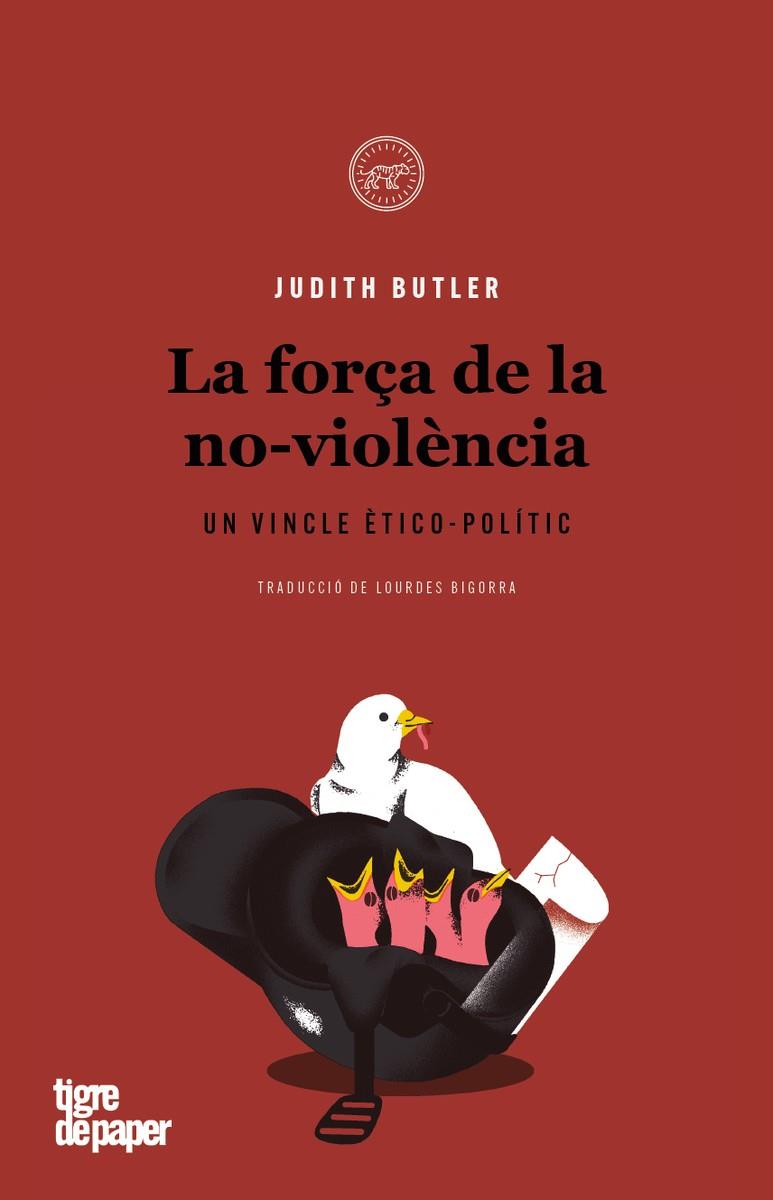 FORÇA DE LA NO-VIOLENCIA,LA - CAT | 9788416855919 | BUTLER, JUDITH