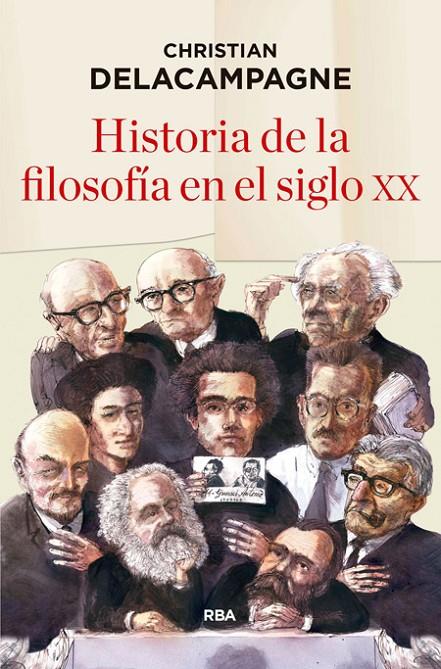 HISTORIA DE LA FILOSOFÍA EN EL SIGLO XX | 9788490565490 | DELACAMPAGNE , CHRISTIAN