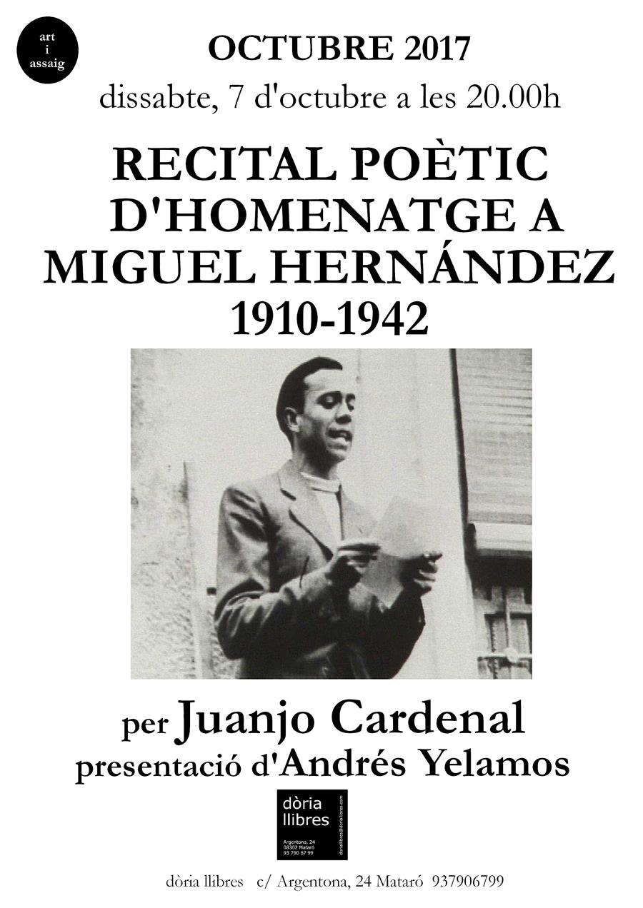RECITAL POÈTIC  D'HOMENATGE A  MIGUEL HERNÁNDEZ 1910-1942 - 