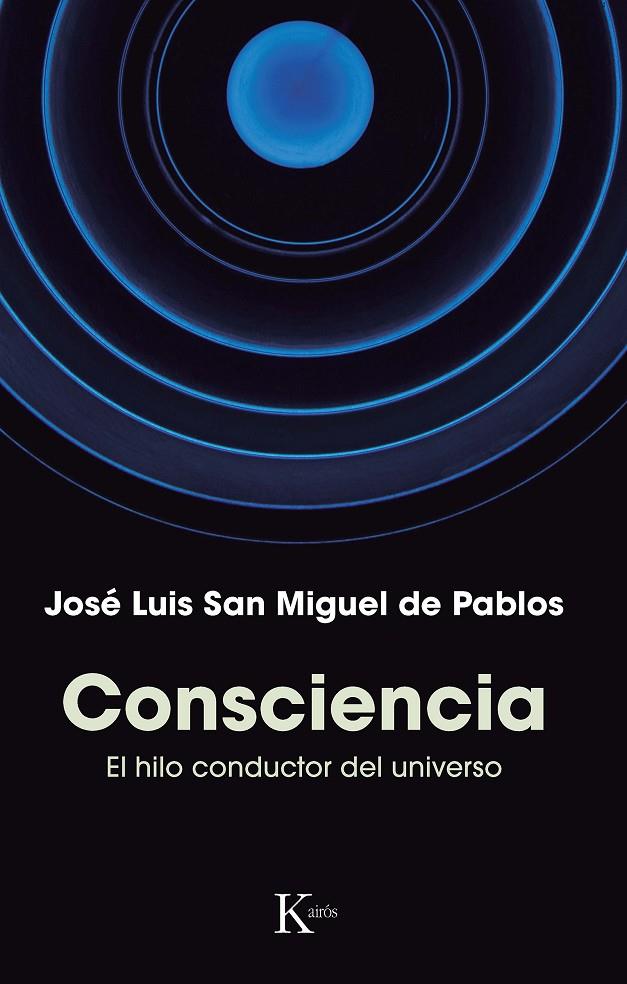 CONSCIENCIA | 9788411211802 | SAN MIGUEL DE PABLOS, JOSÉ LUIS
