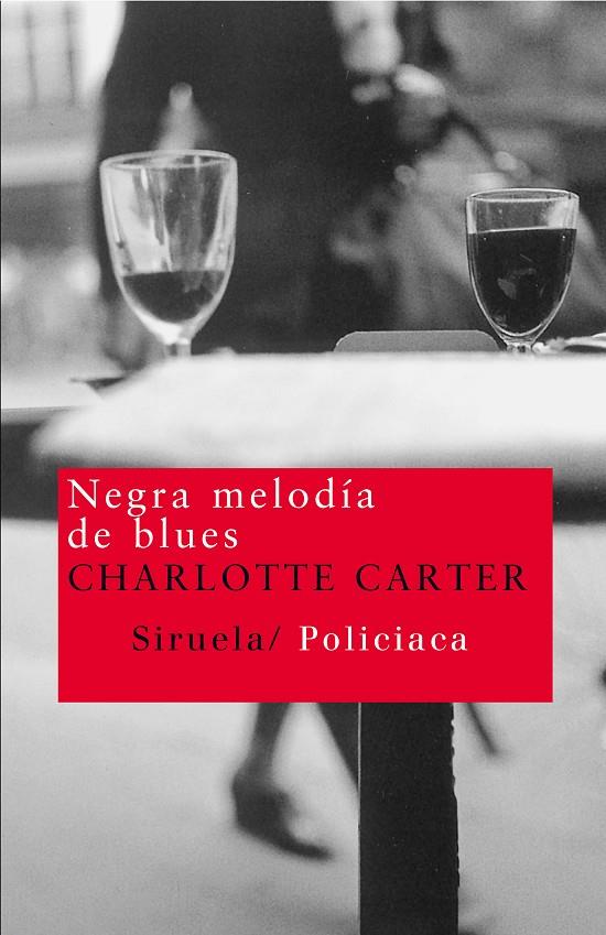 NEGRA MELODÍA DE BLUES | 9788478449767 | CARTER, CHARLOTTE