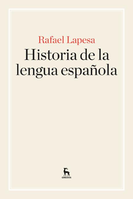 HISTORIA DE LA LENGUA ESPAÑOLA | 9788424928902 | LAPESA MELGAR, RAFAEL