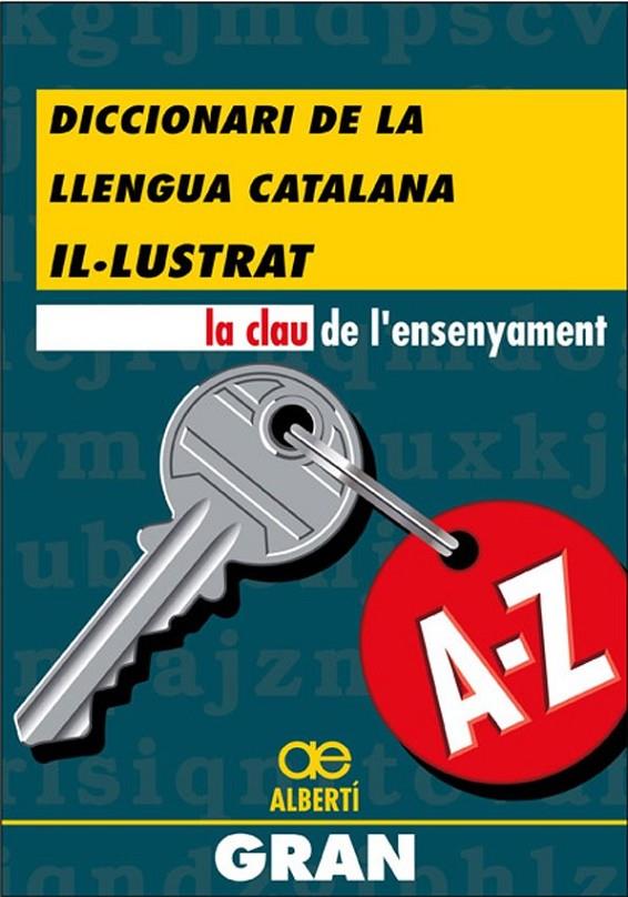 DICCIONARI DE LA LLENGUA CATALANA GRAN IL·LUSTRAT | 9788472460607 | ALBERTÍ, SANTIAGO