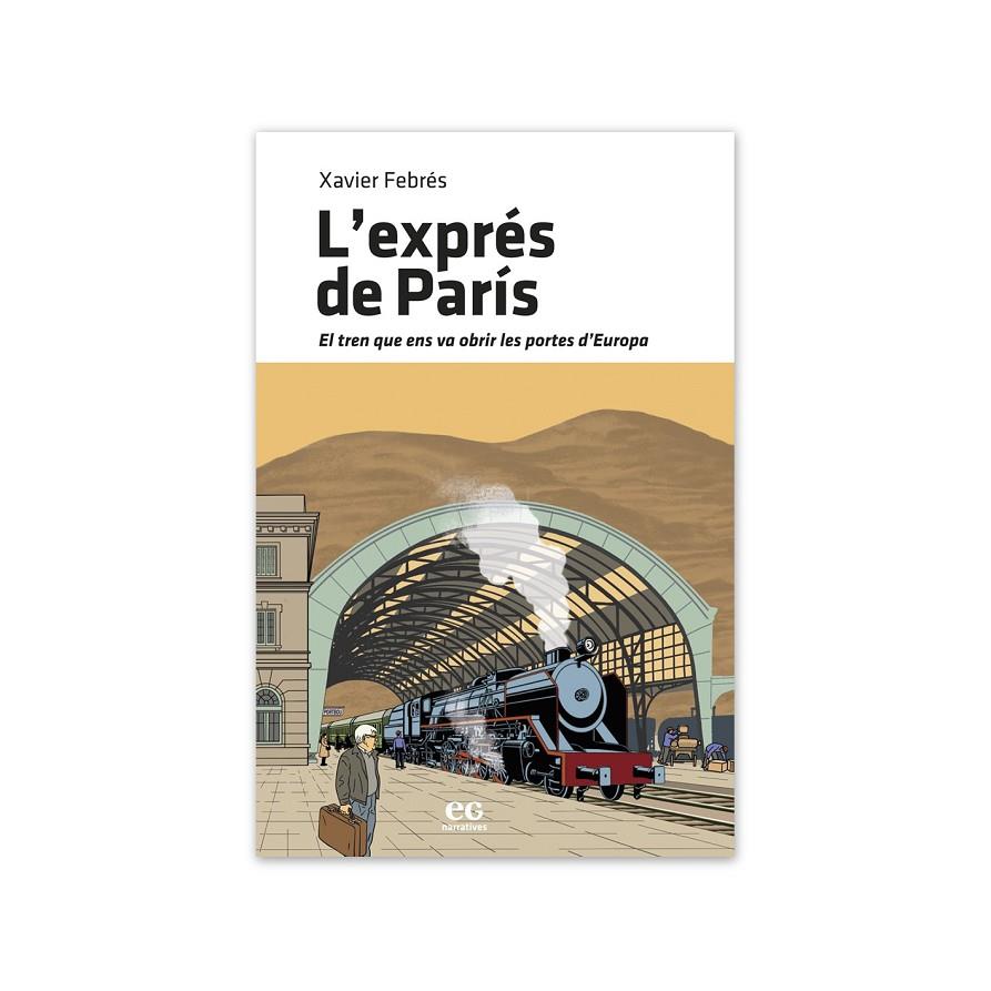L'EXPRÉS DE PARÍS | 9788419292148 | XAVIER FEBRÉS