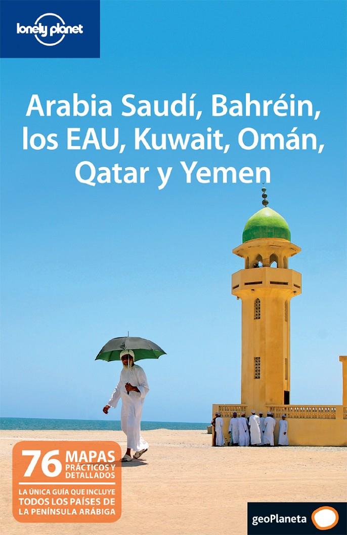 ARABIA SAUDÍ, BAHRÉIN, LOS EAU, KUWAIT, OMÁN, QTAR Y YEMEN 1 | 9788408097730 | AA. VV.