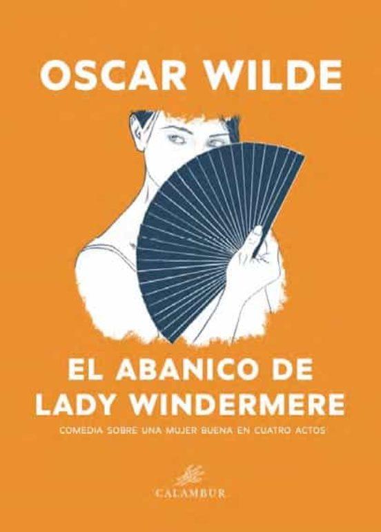 EL ABANICO DE LADY WINDERMERE | 9788483595275 | WILDE, OSCAR