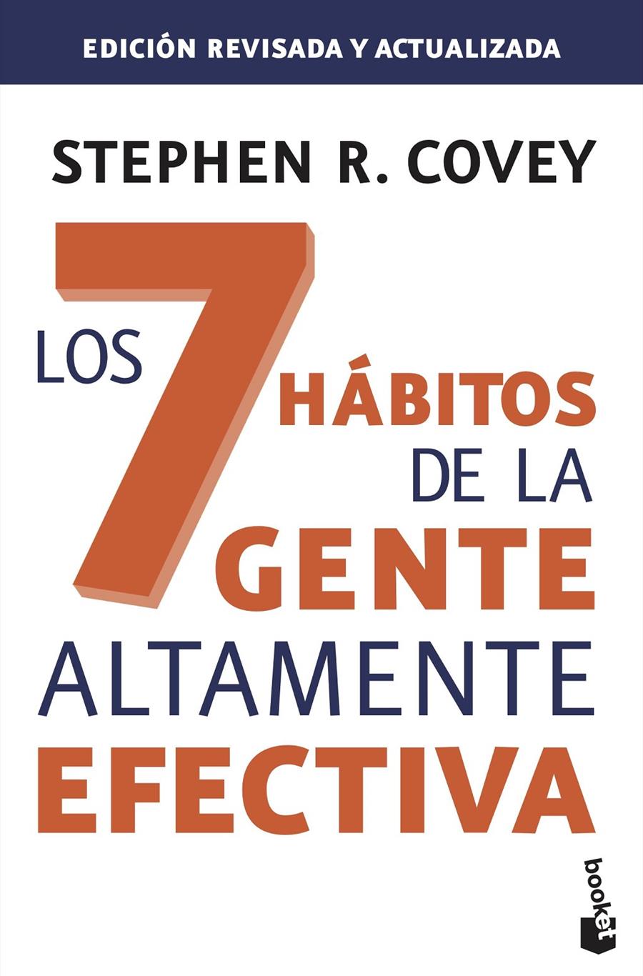 LOS 7 HÁBITOS DE LA GENTE ALTAMENTE EFECTIVA. ED. REVISADA Y ACTUALIZADA | 9788408143987 | COVEY, STEPHEN R.