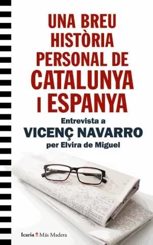 UNA BREU HISTORIA PERSONAL DE CATALUNYA I ESPANYA | 9788418826603 | DE MIGUEL, ELVIRA
