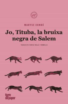 JO TITUBA BRUIXA NEGRA DE SALEM - CAT | 9788418705083 | CONDE, MARYSE