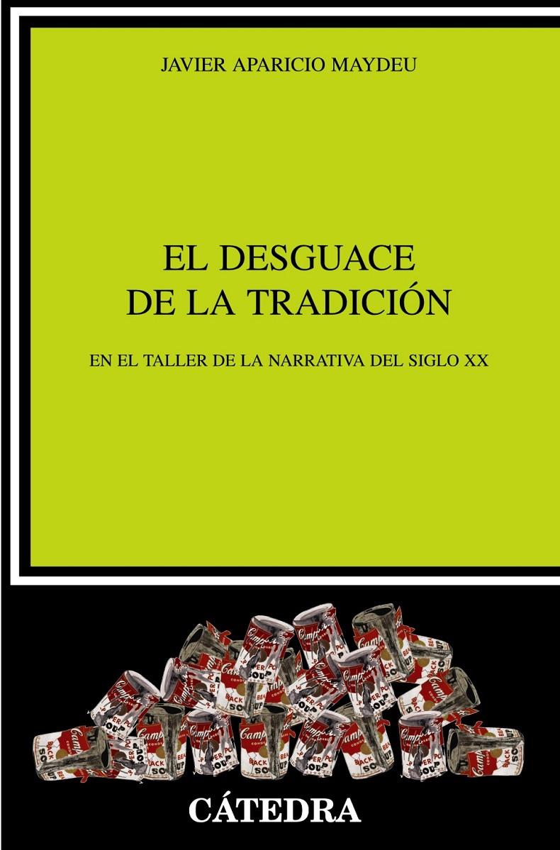 EL DESGUACE DE LA TRADICIÓN | 9788437628493 | APARICIO MAYDEU, JAVIER
