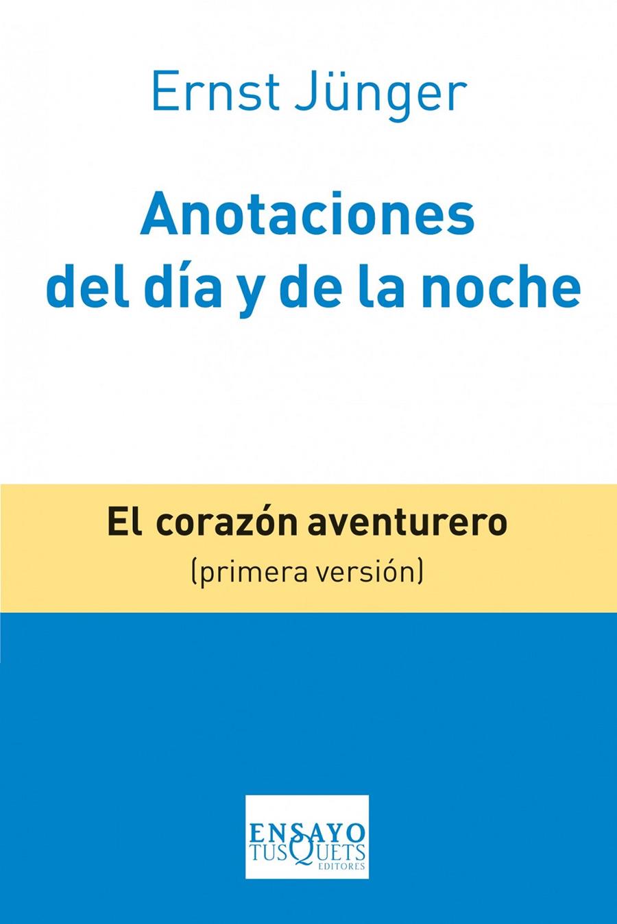 ANOTACIONES DEL DÍA Y DE LA NOCHE | 9788483834633 | JÜNGER, ERNST