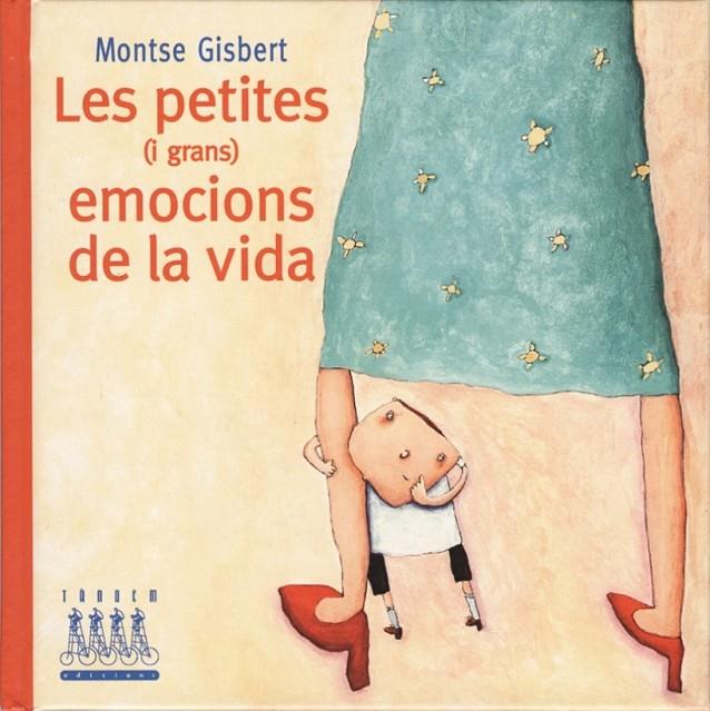 LES PETITES (I LES GRANS) EMOCIONS DE LA VIDA | 9788481314656 | GISBERT NAVARRO, MONTSE