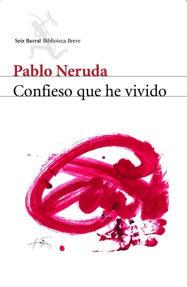 CONFIESO QUE HE VIVIDO | 9788432208188 | PABLO NERUDA