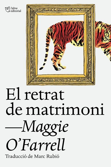 EL RETRAT DE MATRIMONI | 9788412620160 | O'FARRELL, MAGGIE