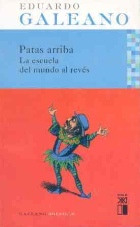 PATAS ARRIBA | 9788432312076 | GALEANO, EDUARDO H.