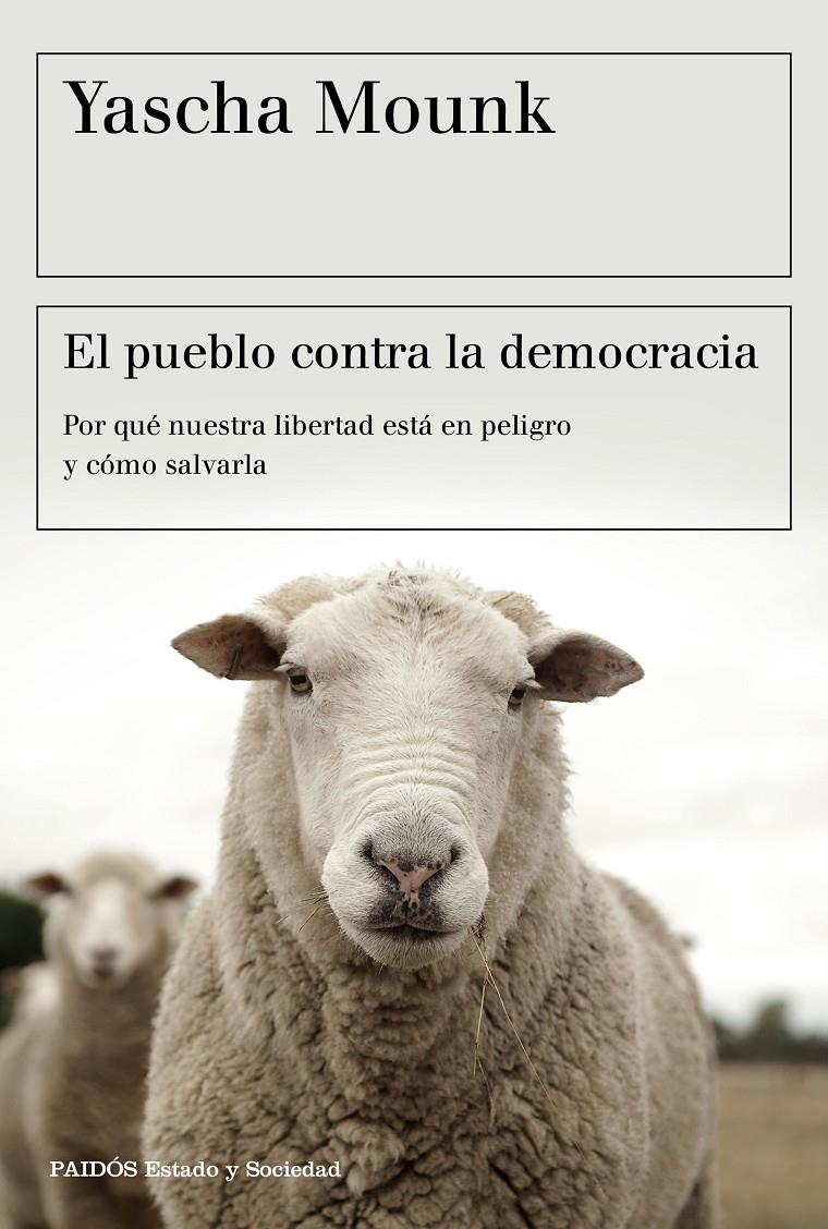 EL PUEBLO CONTRA LA DEMOCRACIA | 9788449334825 | MOUNK, YASCHA