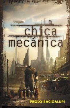 LA CHICA MECÁNICA | 9788401339400 | BACIGALUPI,PAOLO