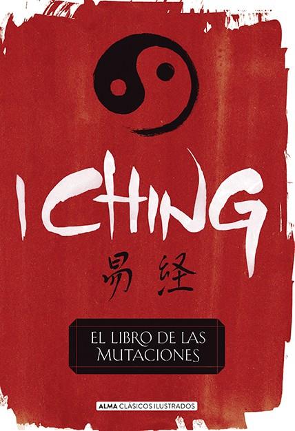I CHING (CLÁSICOS) | 9788415618805 | VARIOS