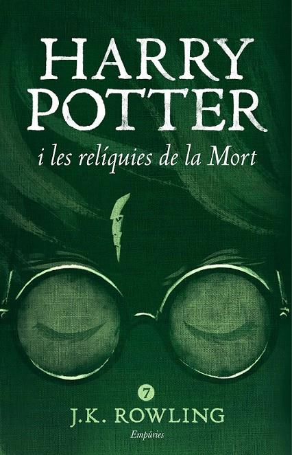HARRY POTTER I LES RELÍQUIES DE LA MORT (RÚSTICA) | 9788416367863 | J.K. ROWLING