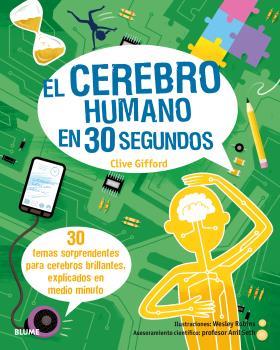 30 SEGUNDOS. EL CEREBRO HUMANO EN 30 SEGUNDOS | 9788498019599 | ROBINS, WESLEY/GIFFORD, CLIVE