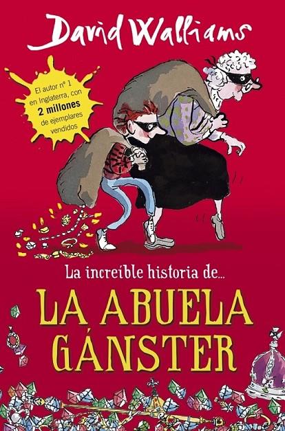 LA INCREÍBLE HISTORIA DE... LA ABUELA GÁNSTER | 9788490430330 | WALLIAMS,DAVID