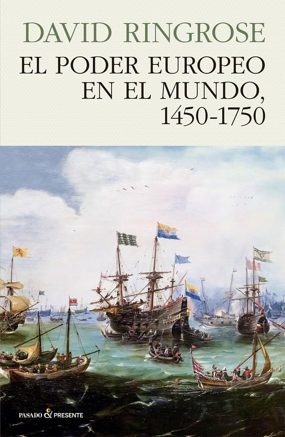 PODER EUROPEO EN EL MUNDO,EL 1450-1750 | 9788494970641