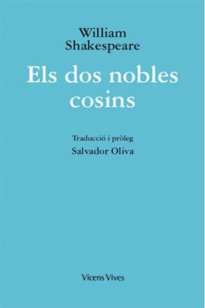 ELS DOS NOBLES COSINS (ED. RUSTICA) | 9788468241807 | OLIVA LLINAS, SALVADOR