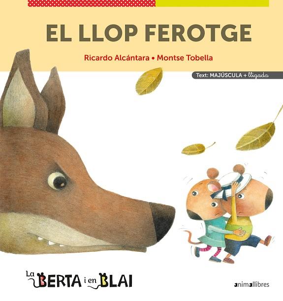 EL LLOP FEROTGE (MAJÚSCULES + LLIGADA) | 9788418592355 | RICARDO ALCÁNTARA