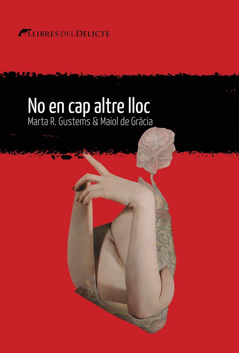 NO EN CAP ALTRE LLOC - CAT | 9788412439236 | GUSTEMS, MARTA G / DE GRÀCIA, MAIOL
