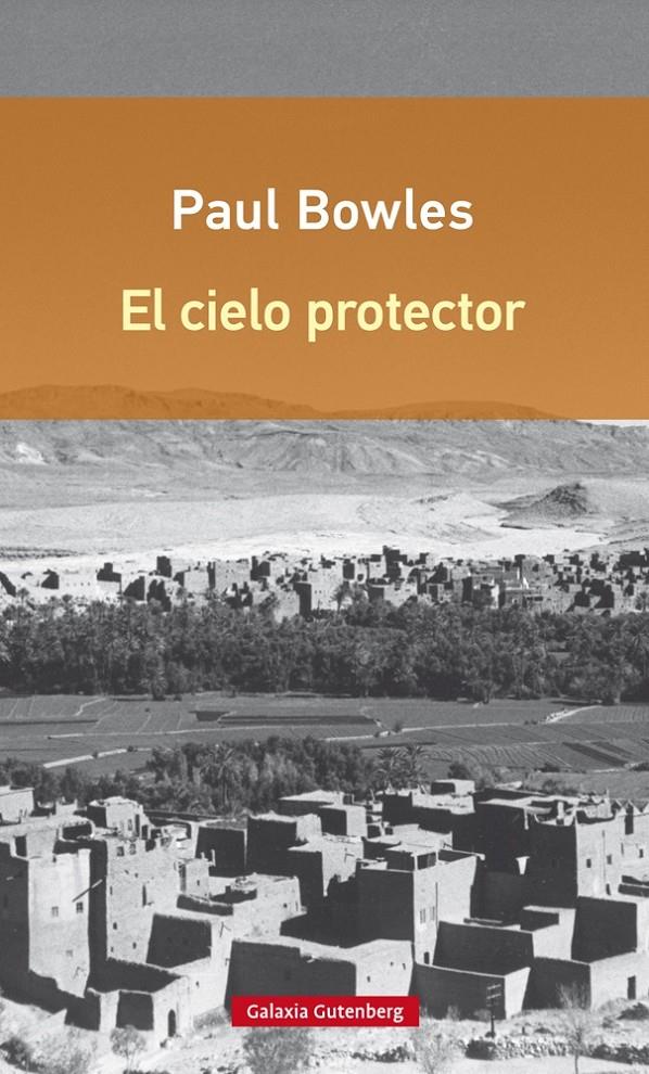 EL CIELO PROTECTOR | 9788416252374 | BOWLES, PAUL