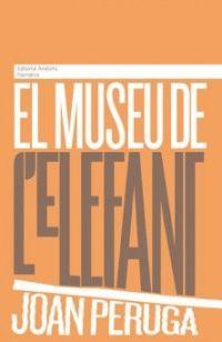 EL MUSEU DE L'ELEFANT | 9789992053669 | PERUGA, JOAN