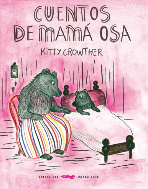 CUENTOS DE MAMÁ OSA | 9788494773488 | CROWTHER CROWTHER, KITTY