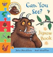CAN YOU SEE? JIGSAW BOOK MY FIRST GRUFFALO | 9781447267089 | JULIA DONALDSON/ AXEL SCHEFFLER