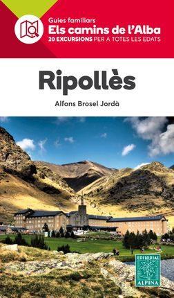 RIPOLLÈS- ELS CAMINS DE L'ALBA | 9788480907620 | ALFONS BROSEL JORDÀ