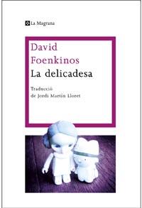 LA DELICADESA | 9788482649139 | FOENKINOS , DAVID