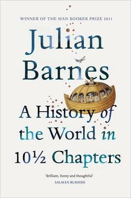 A HISTORY OF THE WORLD IN 10 AND A HALF CHAPTERS | 9780099540120 | BARNES, JULIAN