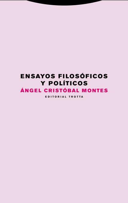 ENSAYOS FILOSOFICOS Y POLITICOS | 9788498796391 | CRISTOBAL MONTES, ÁNGEL