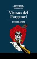 VISIONS DEL PURGATORI - CAT | 9788494780066 | VVAA