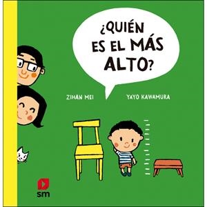 ¿QUIÉN ES EL MÁS ALTO? | 9788491825623 | KAWAMURA, YAYO
