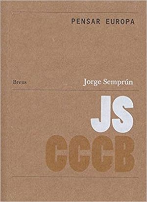 PENSAR EUROPA / THINKING EUROPE | 9788461214976 | SEMPRUN, JORGE