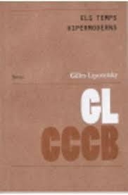 ELS TEMPS HIPERMODERNS | 9788461169047 | LIPOVETSKY, GILLES