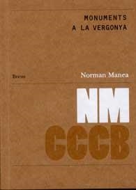 MONUMENTS A LA VERGONYA | 9788461355839 | MANEA, NORMAN