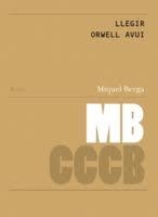 LLEGIR ORWELL AVUI | 9788461766185 | BERGA, MIQUEL